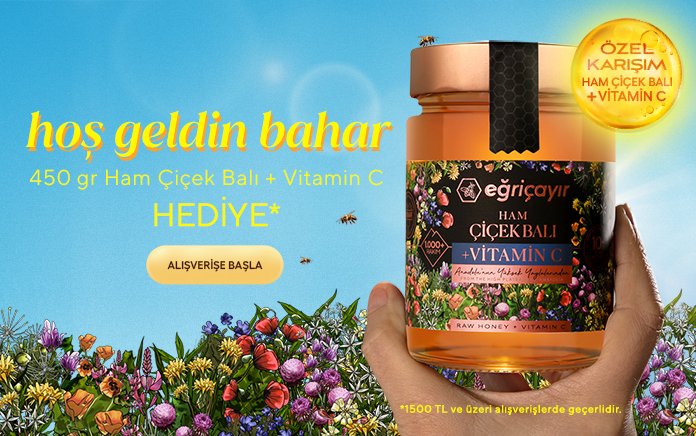 1.500TL ve üzeri alışverişinizde 450g Ham Çiçek Balı + Vitamin C 