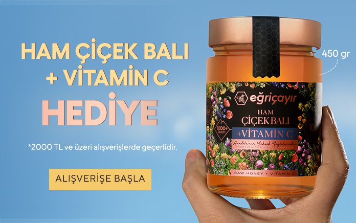2.000TL ve üzeri alışverişinizde 450g Ham Çiçek Balı + Vitamin C 