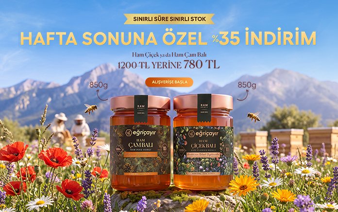 Hafta Sonuna Özel 850g Ham Çiçek ya da Ham Çam Balı