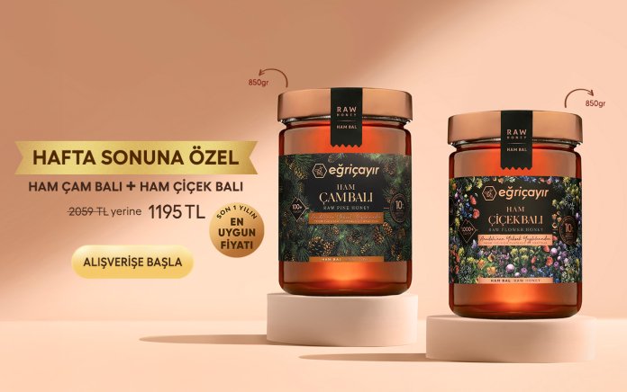 Hafta Sonuna Özel  Ham Çiçek Balı + Ham Çam Balı 
