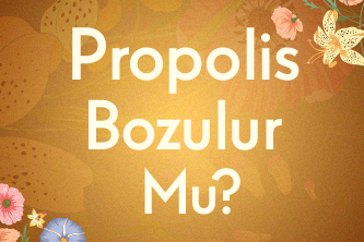 Propolis Bozulur Mu?